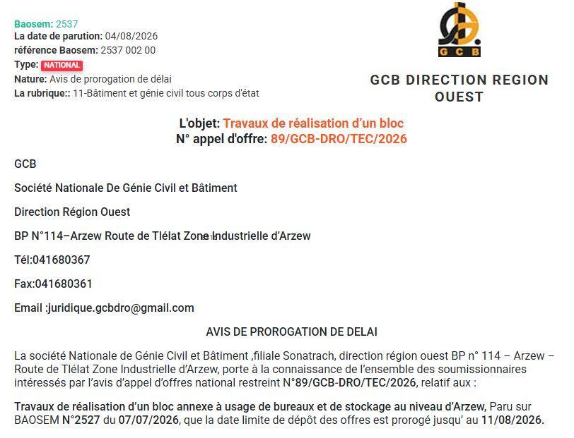 Avis de prorogation de délai pour les travaux de réalisation d'un bloc annexe à usage de bureaux et de stockage