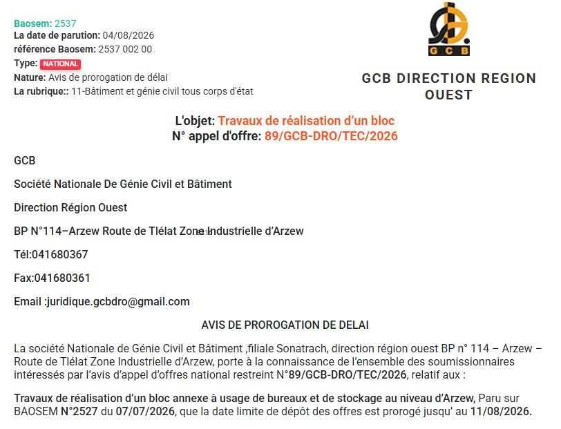 Avis de prorogation de délai pour les travaux de réalisation d'un bloc annexe à usage de bureaux et de stockage