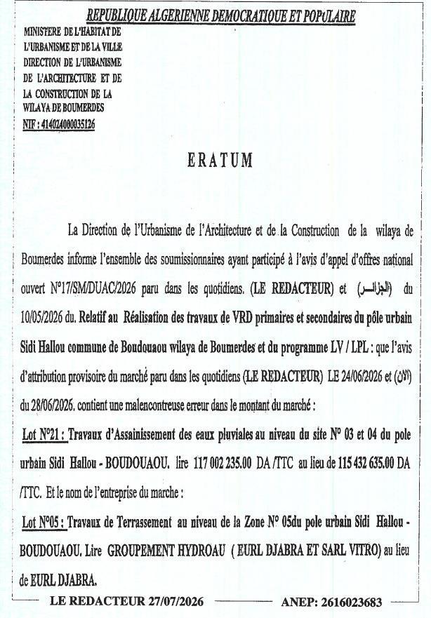 Erratum sur l'avis d'appel d'offres N°17/SM/DUAC/2026 relatif aux travaux de VRD et LV/LPL à Sidi Hallou - Boudouaou
