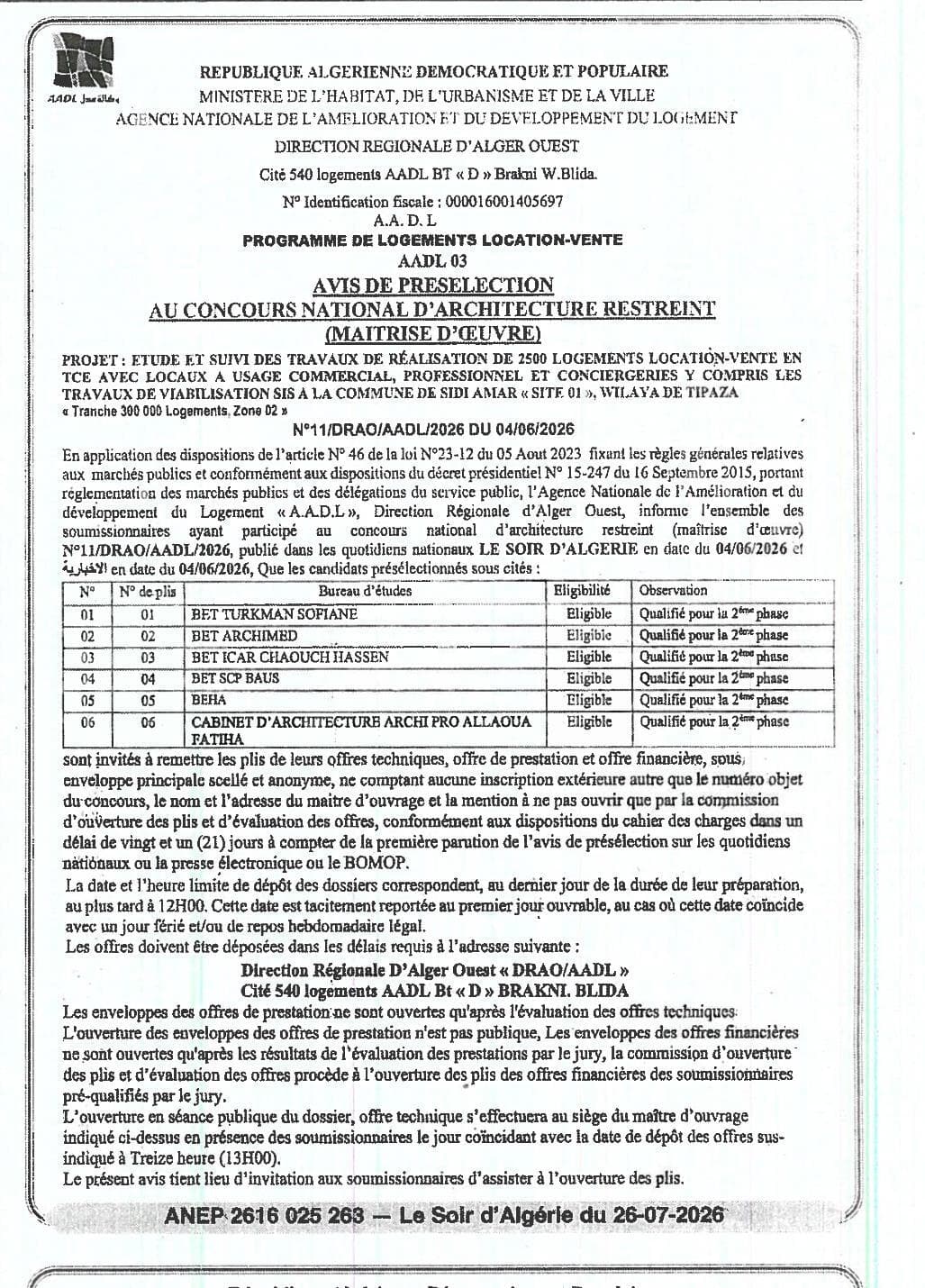 Etude et suivi des travaux de réalisation de 2500 logements location-vente en TCE avec locaux à usage commercial, professionnel et conciergeries y compris les travaux de viabilisation sis à la commune de Sidi Amar « Site 01 », Wilaya de Tipaza