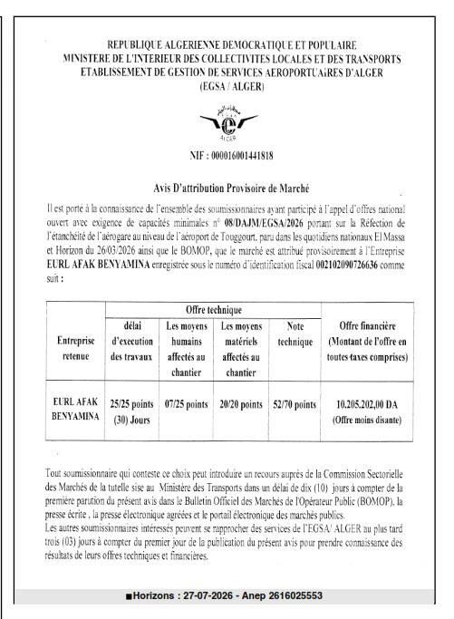 Réfection de l'étanchéité de l'aéroport au niveau de l'aéroport de Touggourt, pour dans les quartiers nationaux El Massu et Horizon du 26/03/2026 ainsi que le BOMOP, que le marché est attribué provisoirement à l'entreprise EURL AFAK BENYAMINA