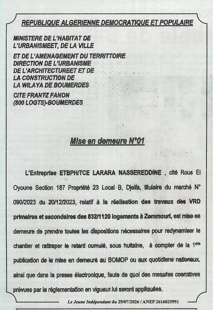 Mise en demeure relative à la réalisation des travaux des VRD pour 832/1120 logements à Zemmouri