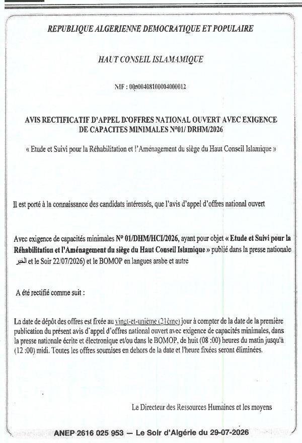 Rectificatif d'appel d'offres national ouvert pour étude et suivi de réhabilitation et aménagement du siège du Haut Conseil Islamique