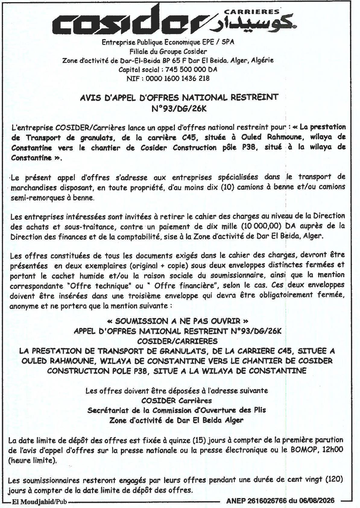 Prestation de transport de granulats de la carrière C45 vers le chantier Cosider Construction pôle P38