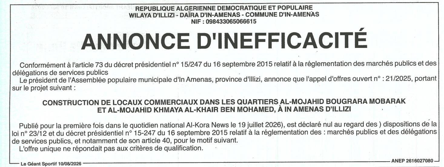 Avis d'infructuosité - Construction de locaux commerciaux dans les quartiers Al-Mojahid Bougrara Mobarack et Al-Mojahid Khmaya Al-Khair Ben Mohamed à In Amenas (Illizi)