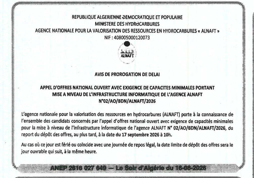 Avis de prorogation de délai pour appel d'offres national ouvert avec exigence de capacités minimales portant mise à niveau de l'infrastructure informatique de l'agence ALNAFT