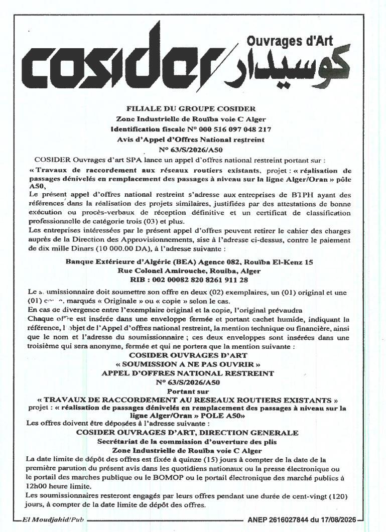 Appel d'offres national restreint pour travaux de raccordement aux réseaux routiers existants (projet : réalisation de passages dénivelés en remplacement des passages à niveau sur la ligne Alger/Oran, pôle A50)