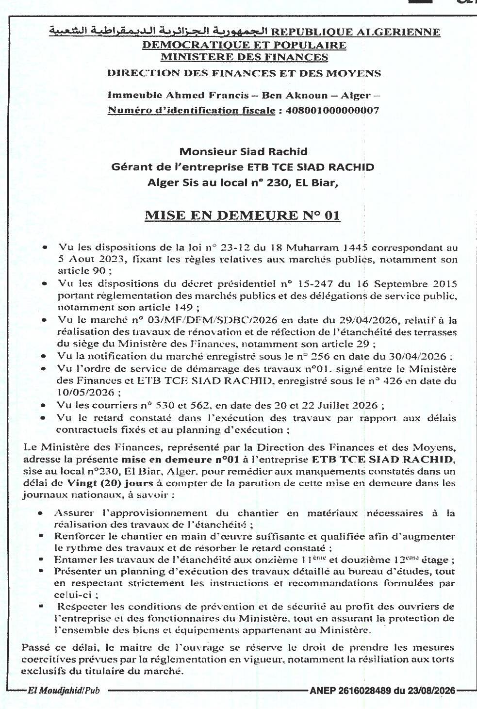 Mise en demeure relative à la réalisation des travaux de rénovation et de réfection de l'étanchéité des terrasses du siège du Ministère des Finances