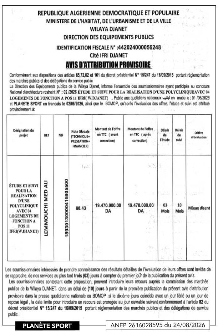 Avis d'attribution provisoire pour l'étude et le suivi de réalisation d'une polyclinique avec 4 logements de fonction à Djanet