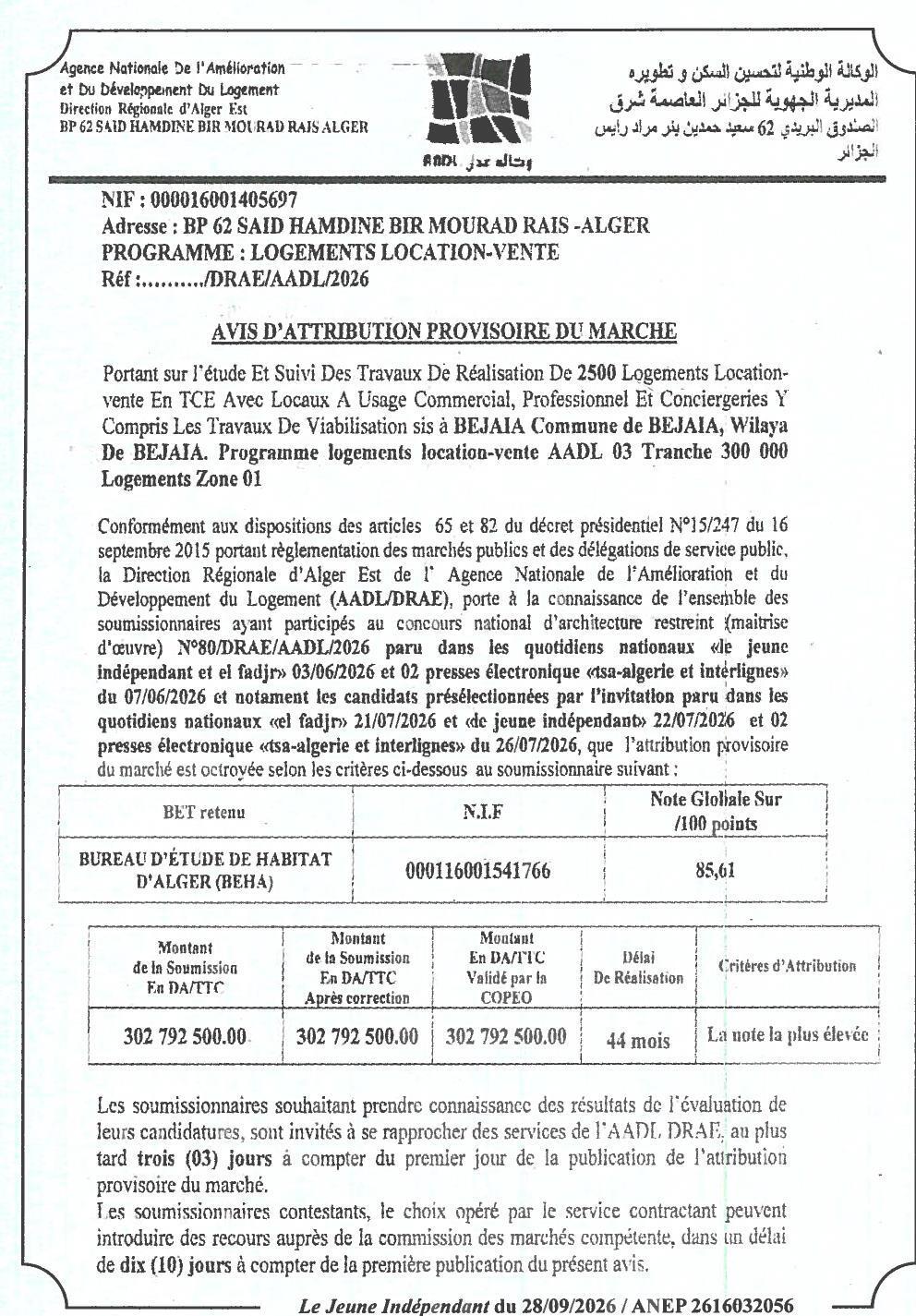 Attribution provisoire des travaux d'étude et suivi de la réalisation de 2500 logements location-vente avec locaux commerciaux et viabilisation à Béjaïa