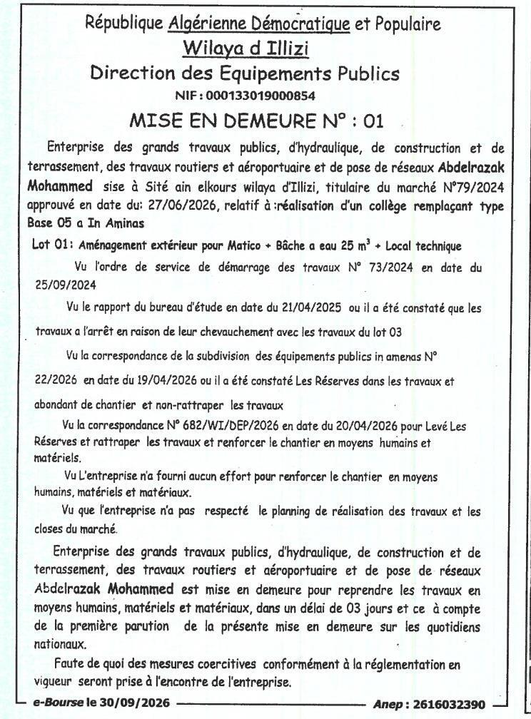 Mise en demeure pour non-respect du planning et des clauses du marché de réalisation d'un collège à In Aminas (Wilaya d'Illizi)