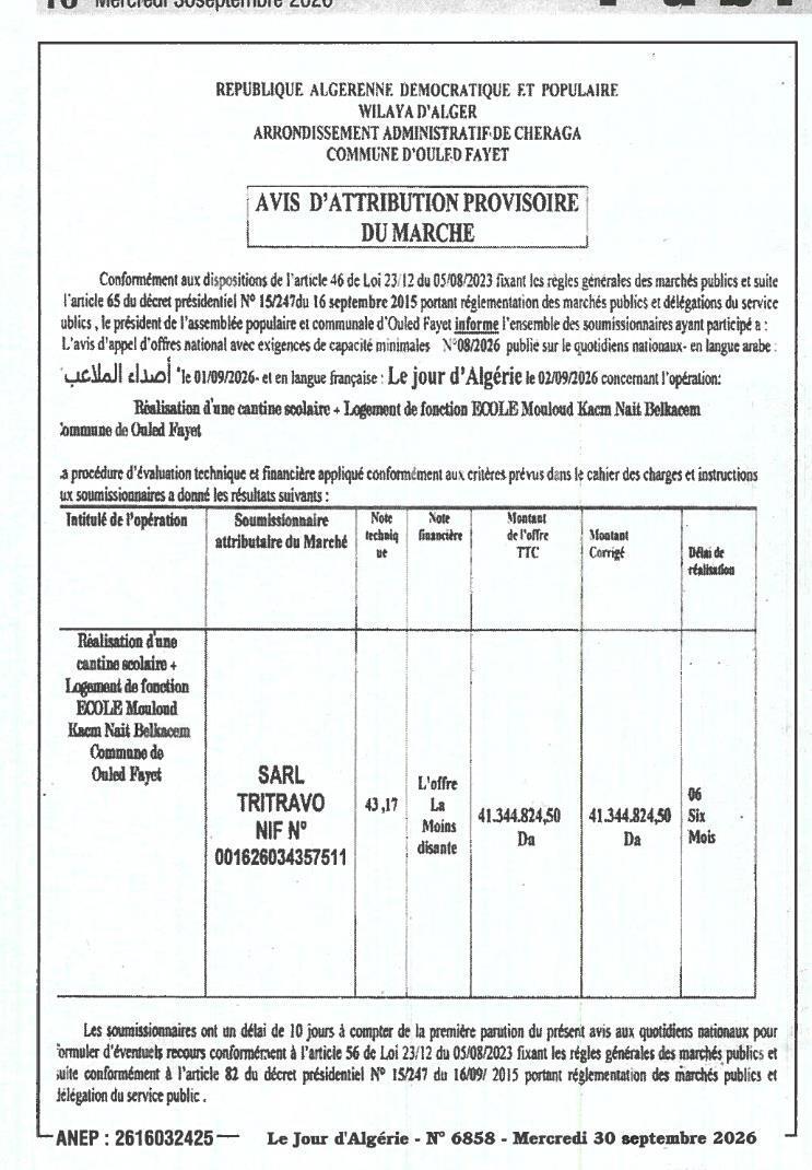 Attribution provisoire du marché : Réalisation d'une cantine scolaire et logement de fonction à l'école Mouloud Kacem Nait Belkacem (Ouled Fayet)