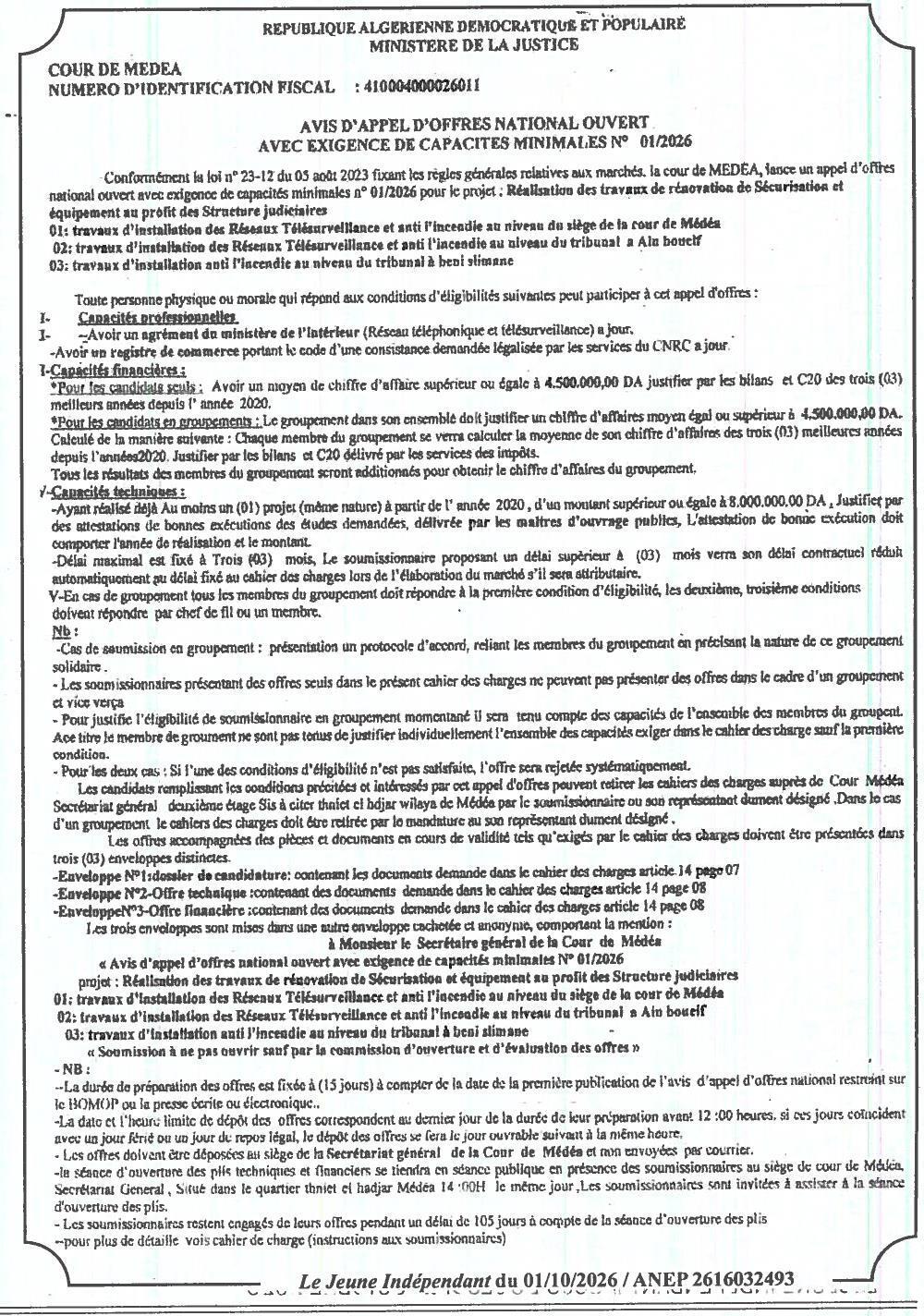 Réalisation des travaux de rénovation, sécurisation et équipement des structures judiciaires (télésurveillance et installations anti-incendie)
