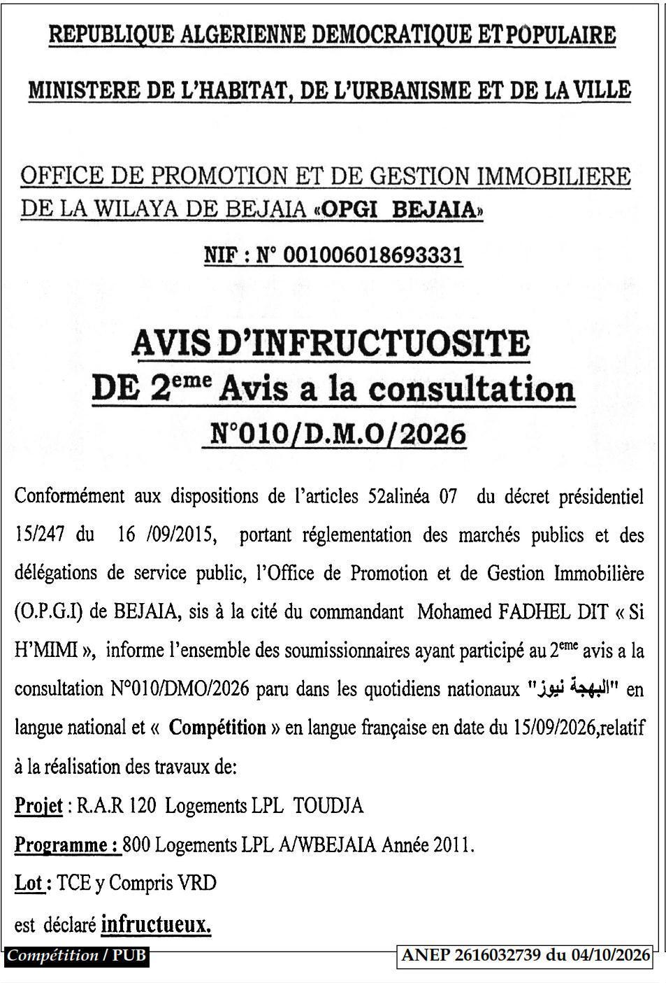 Déclaration d'infructuosité des travaux de réalisation de 120 logements LPL à Toudja (Wilaya de Béjaïa)