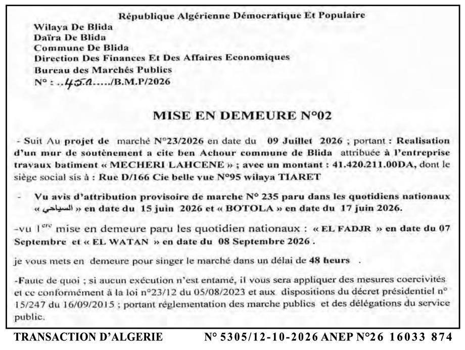 Mise en demeure pour signature du marché de réalisation d'un mur de soutènement à Cite Ben Achour (Blida)