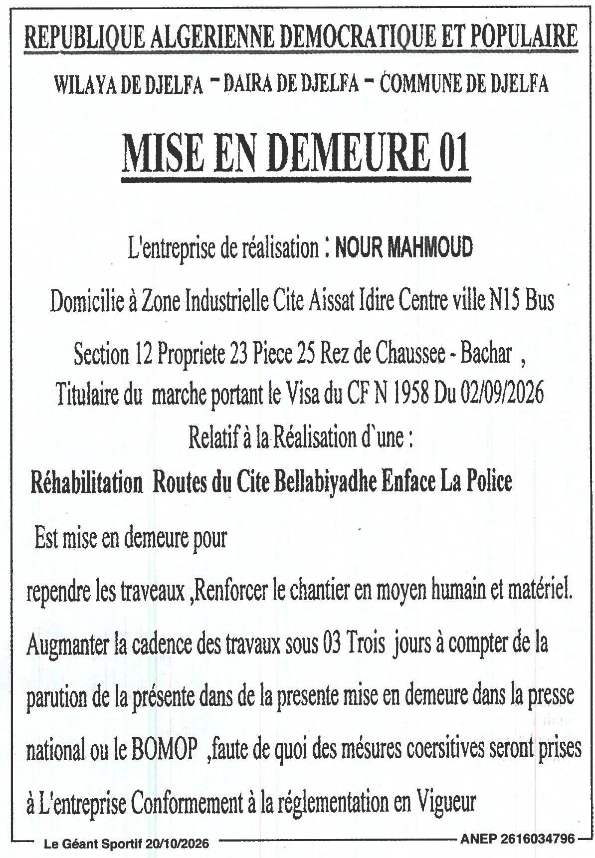 Mise en demeure pour reprise des travaux de réhabilitation des routes de la cité Bellabiyadhe