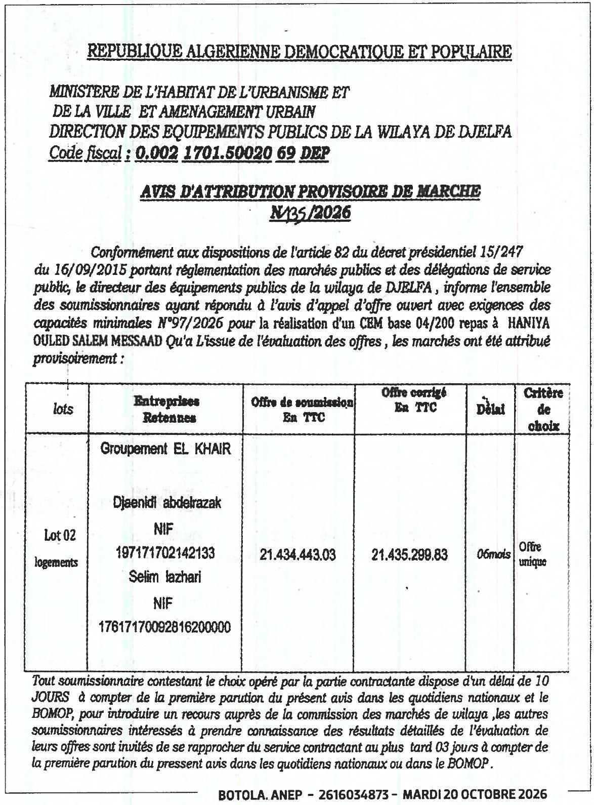 Attribution provisoire des marchés pour la réalisation d'un CEM base 04/200 repas à Haniya Oued Salem Messaad (wilaya de Djelfa)