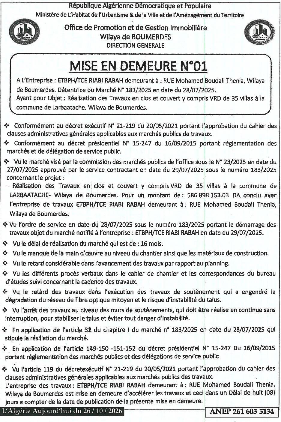 Mise en demeure pour retard dans l'exécution des travaux de 35 villas à Larbaatache
