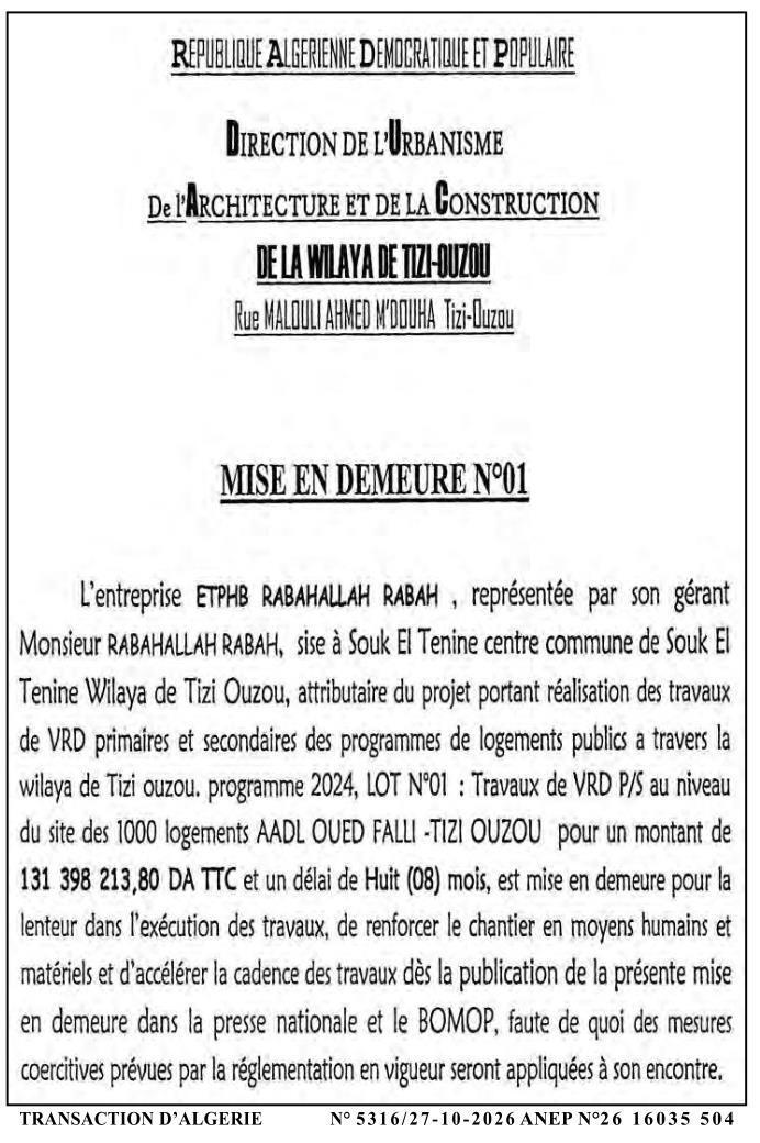 Mise en demeure pour retard dans l'exécution des travaux de VRD primaires et secondaires (1000 logements AADL Oued Falli, Tizi Ouzou)