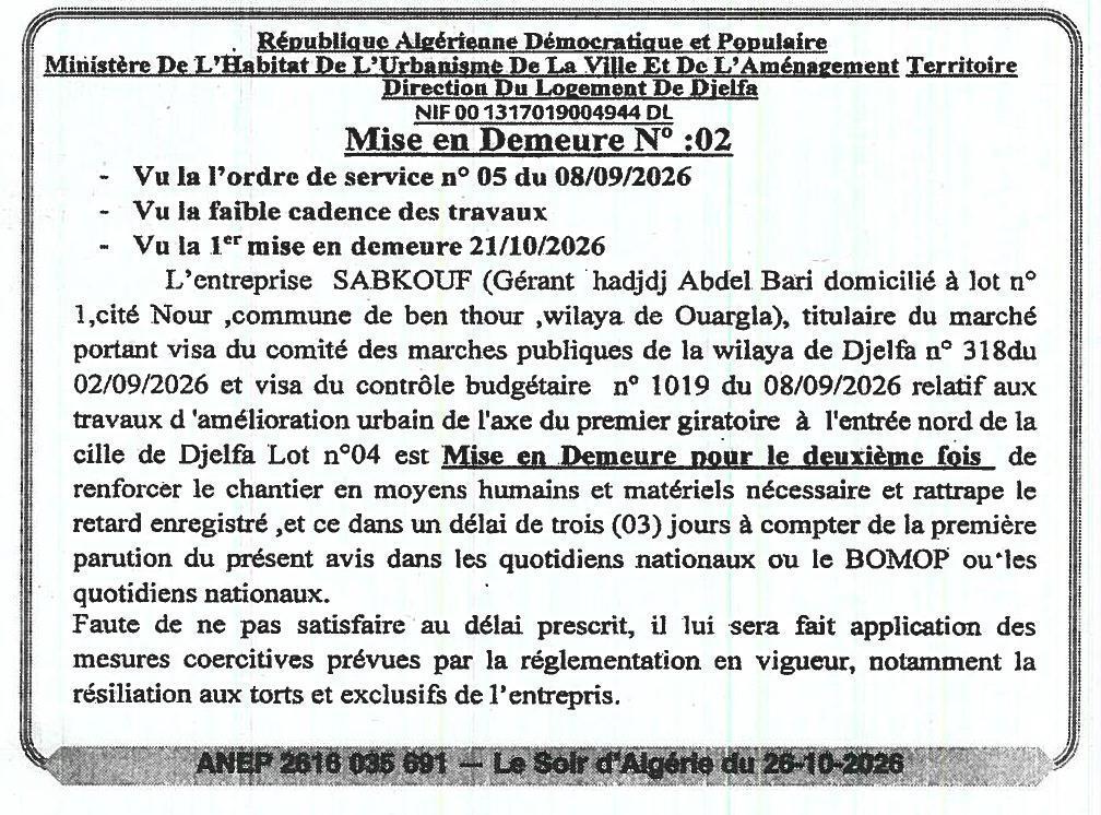 Mise en demeure pour retard dans les travaux d’amélioration urbaine à Djelfa