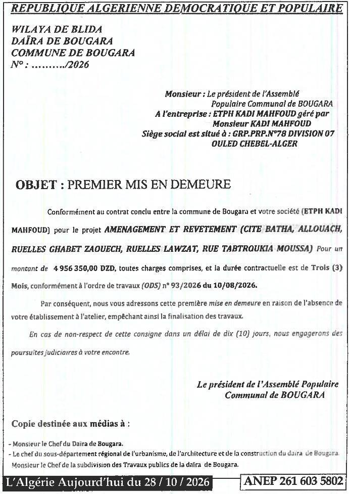 Mise en demeure pour retard dans l'exécution des travaux d'aménagement et revêtement (Cité Batha, Allouach, etc.)