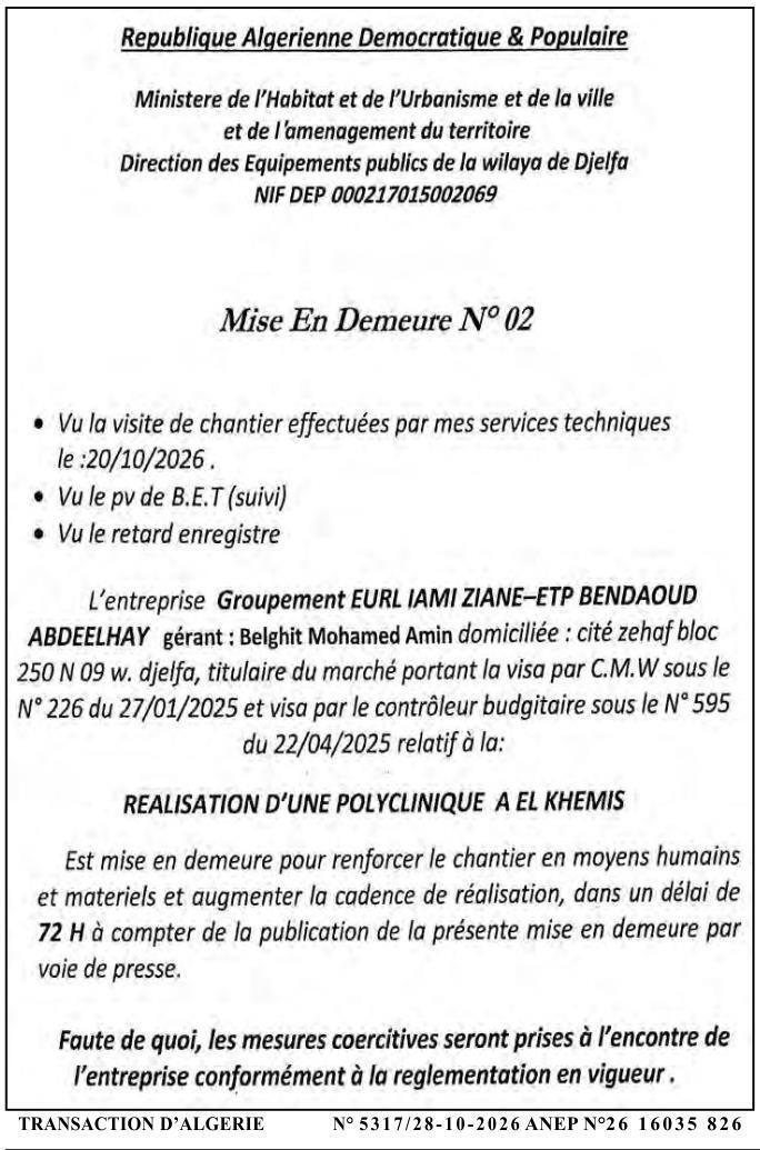 Mise en demeure pour retard dans la réalisation d'une polyclinique à El Khemis