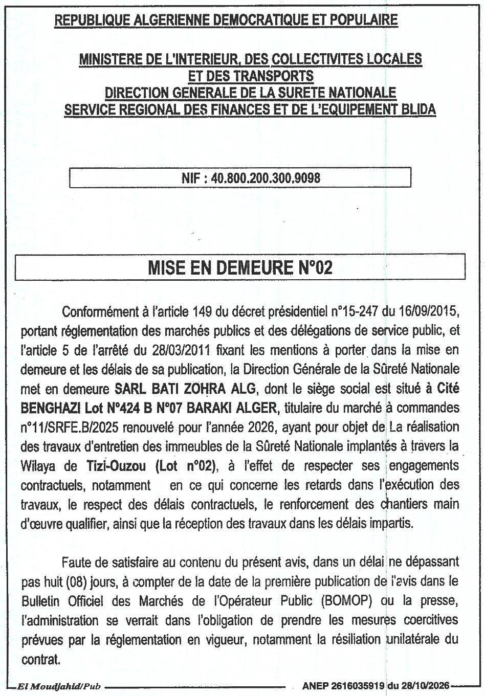 Mise en demeure pour non-respect des engagements contractuels dans les travaux d'entretien des immeubles de la Sûreté Nationale à Tizi-Ouzou