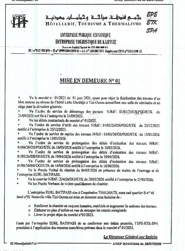 Mise en demeure à l'entreprise BATIPASS pour retard dans la réalisation d'un projet hôtelier à Tizi Ouzou