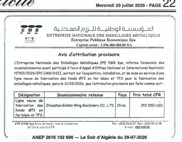 Attribution provisoire pour l'acquisition d'une ligne de fabrication de fonds en fer blanc et TFS