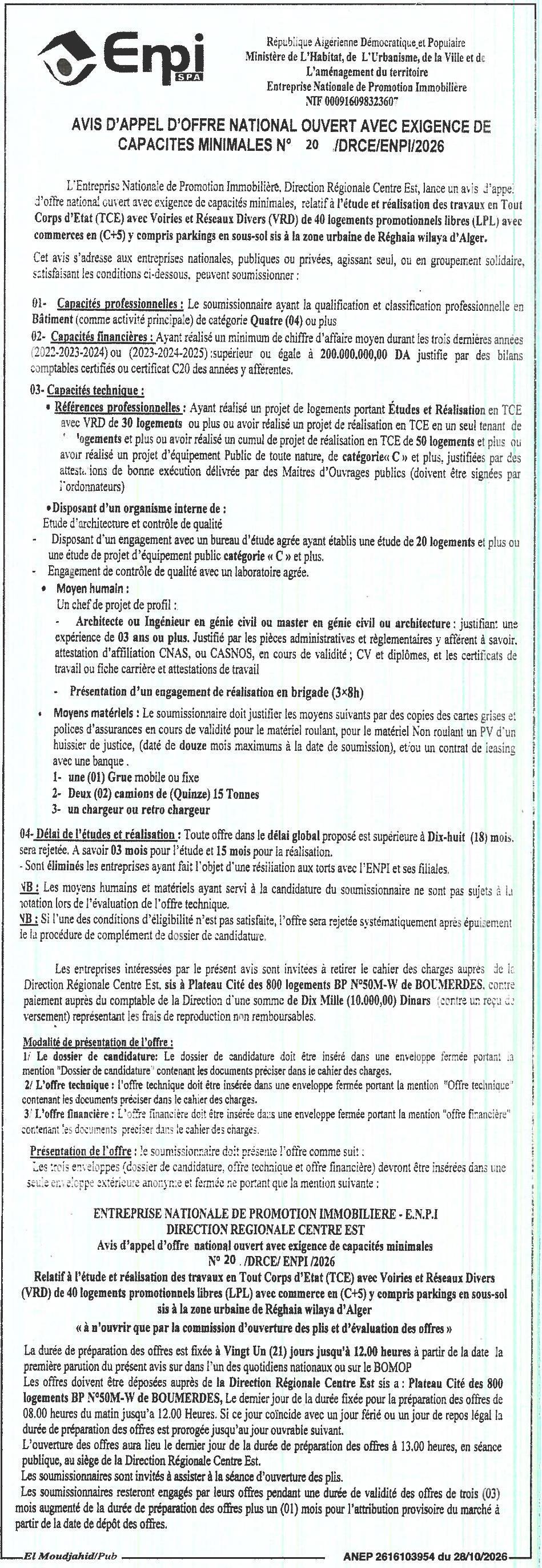 Étude et réalisation des travaux en Tout Corps d'État (TCE) avec Voiries et Réseaux Divers (VRD) de 40 logements primoaccédants libres (LPI) avec commerces (C+5) et parkings en sous-sol à Réghaïa (Wilaya d'Alger)