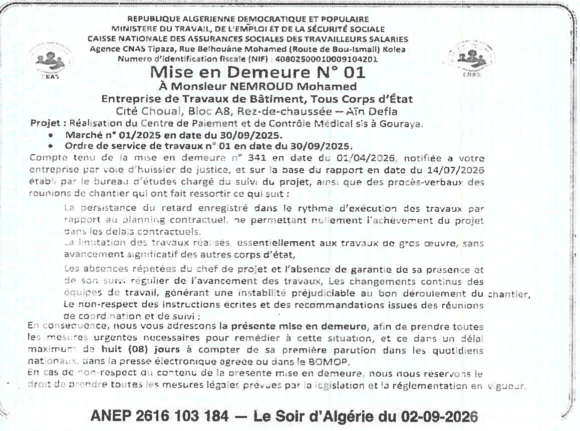 Mise en demeure pour retard d'exécution des travaux de réalisation du Centre de paiement et de contrôle médical à Gouraya