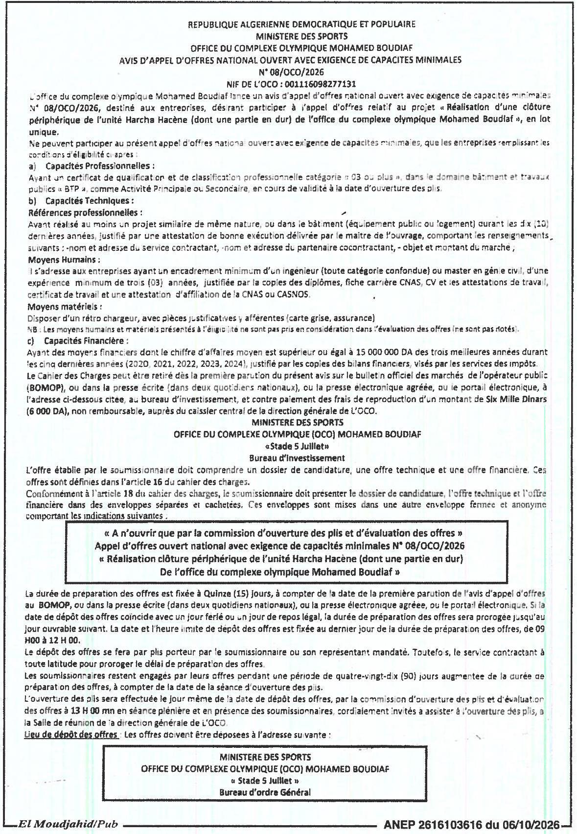 Réalisation d'une clôture périphérique de l'unité Harcha Hacène (dont une partie en dur) de l'office du complexe olympique Mohamed Boudiaf