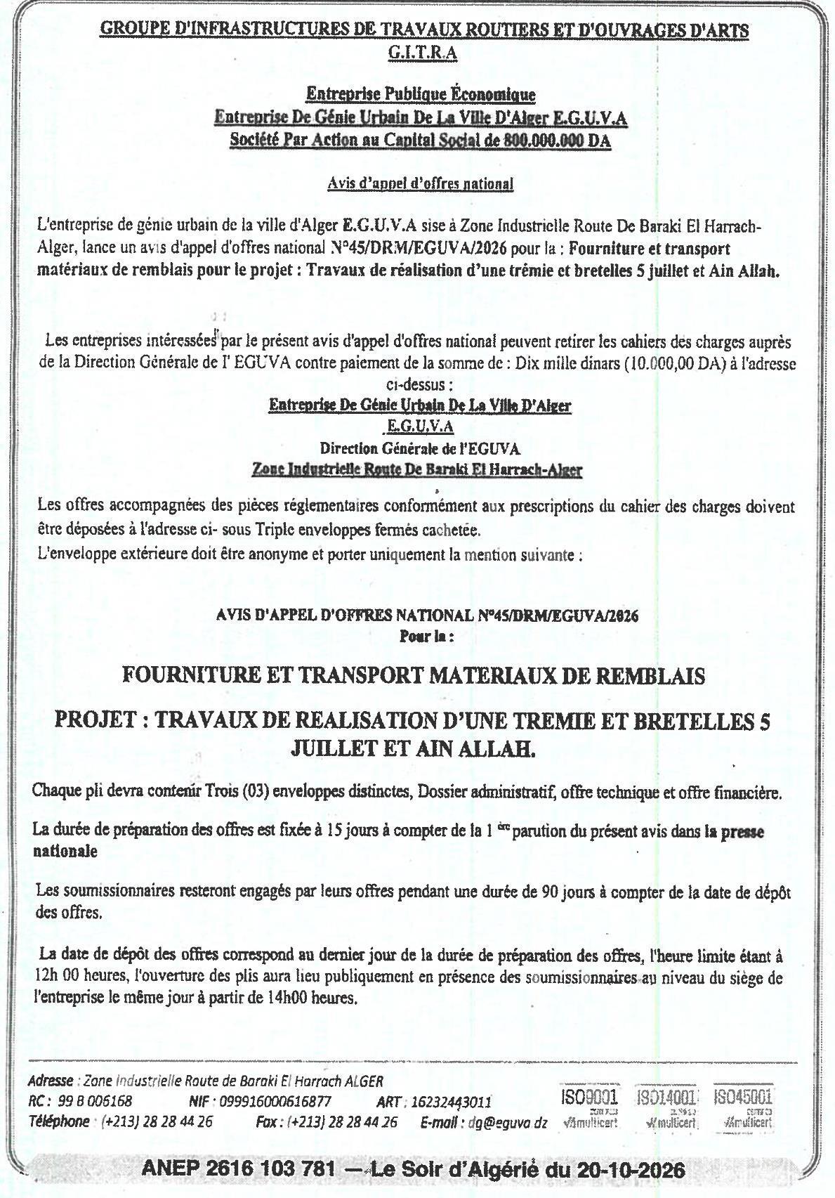 Fourniture et transport de matériaux de remblais pour travaux de trémie et bretelles (5 Juillet et Ain Allah)