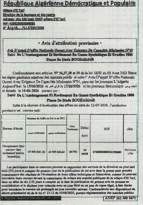 Avis d'attribution provisoire du marché pour l'aménagement et le revêtement en gazon synthétique et gradins de 1000 places du stade Bouhadjar