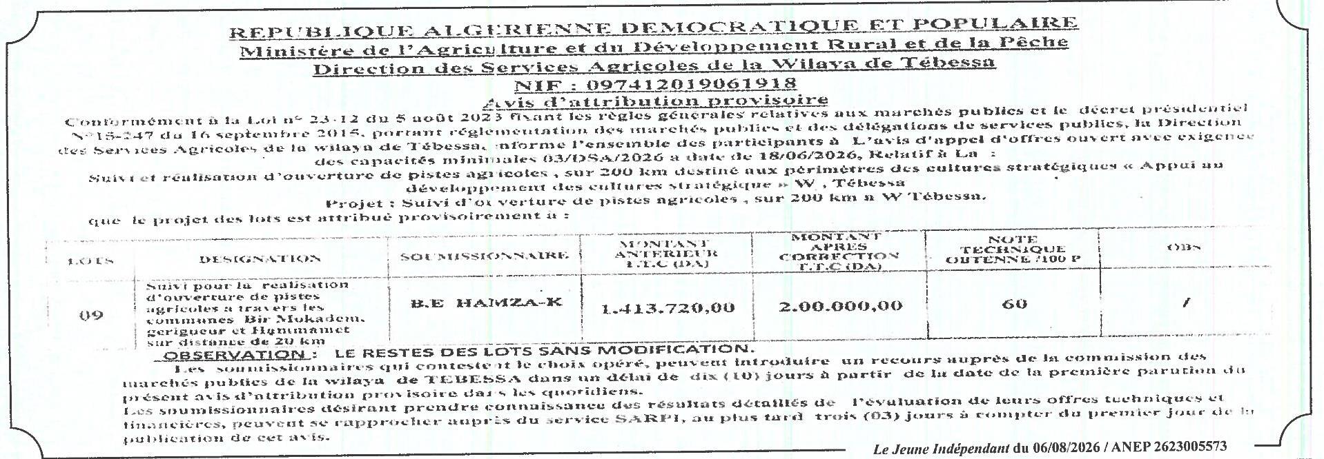 Avis d'attribution provisoire du marché pour le suivi et la réalisation d'ouverture de pistes agricoles sur 200 km à Tébessa