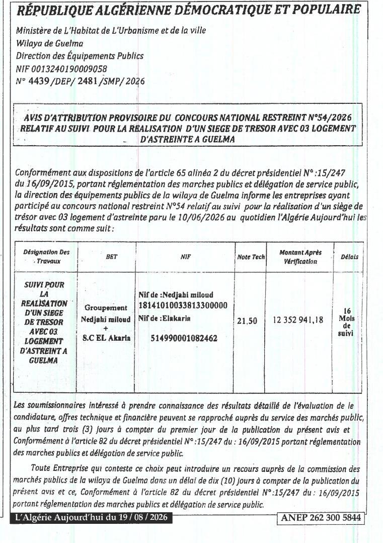 Avis d'attribution provisoire pour le suivi de la réalisation d'un siège de trésor avec 3 logements d'astreinte à Guelma