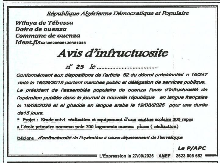 Déclaration d'infructuosité pour l'étude, suivi, réalisation et équipement d'une cantine scolaire (200 repas) à l'école primaire Nouveau Pôle 700 logements - Ouenza (phase réalisation)