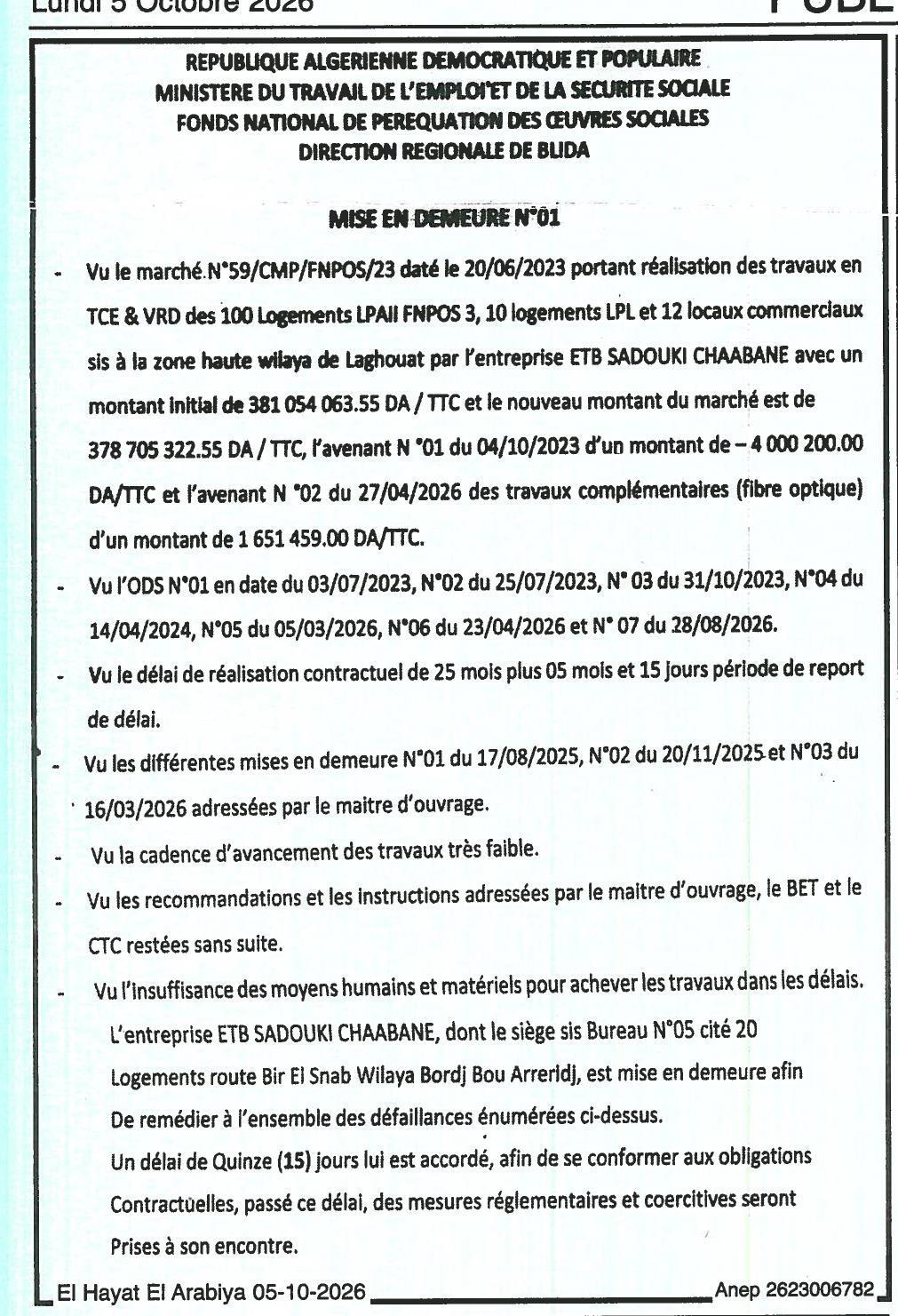 Mise en demeure pour non-respect des délais et défaillances dans l'exécution des travaux de logements et locaux commerciaux
