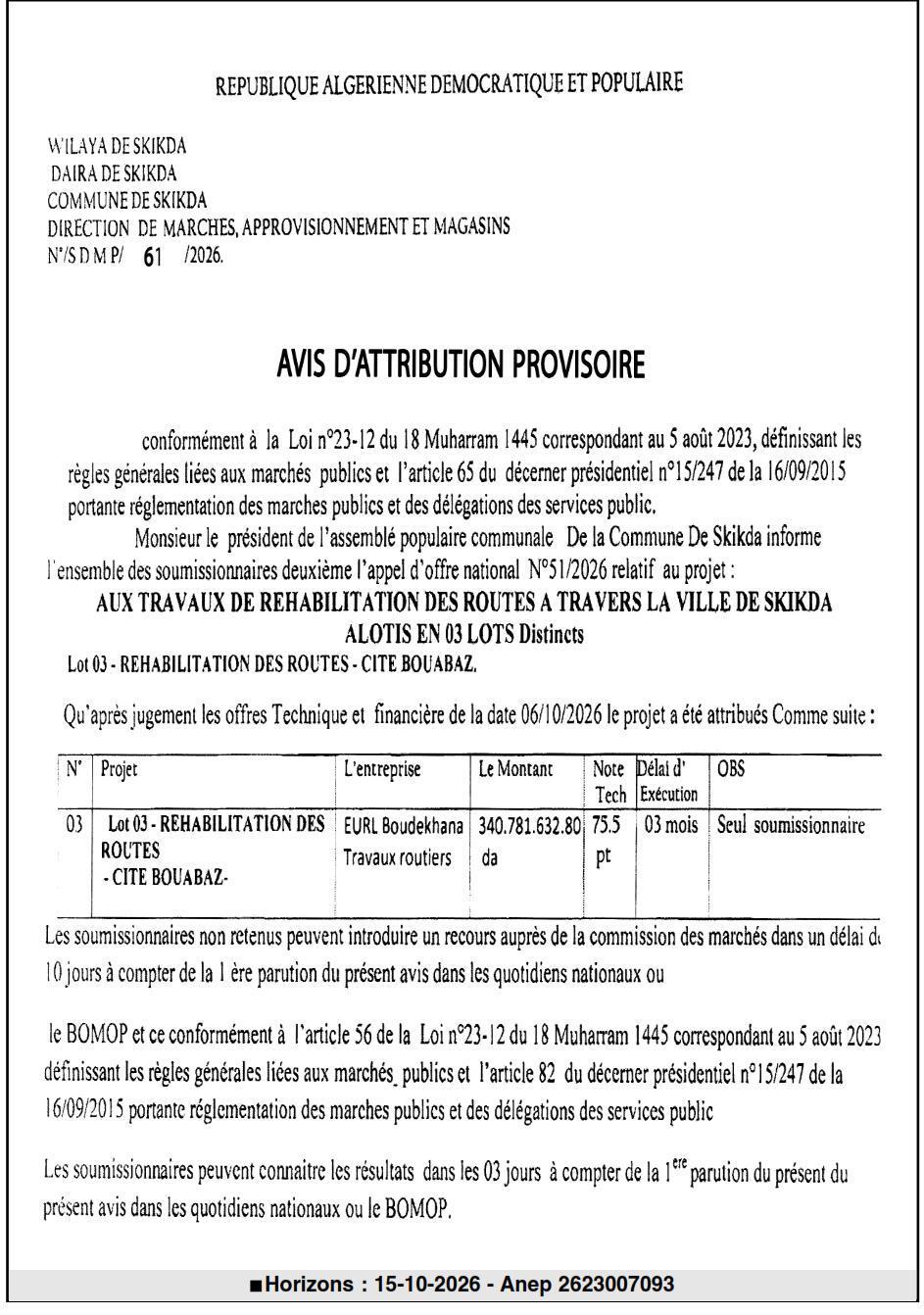 Attribution provisoire des travaux de réhabilitation des routes à Skikda (Lot 03 - Cite Bouabaz)