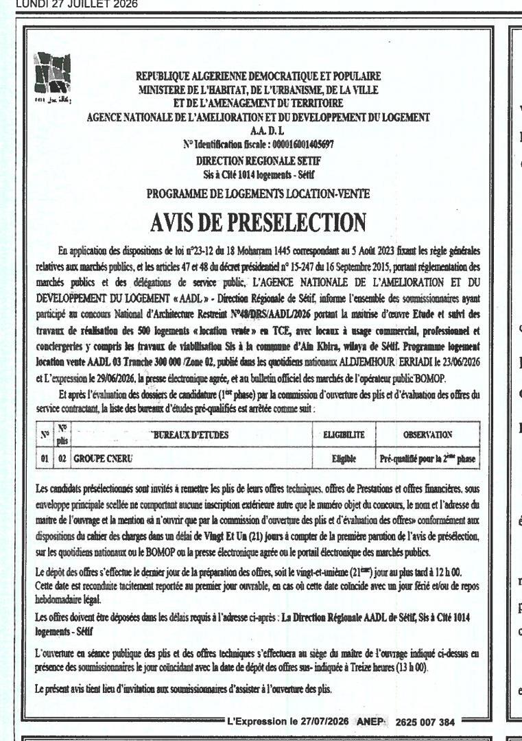 Avis de prequalification pour la maîtrise d'œuvre étude et suivi des travaux de réalisation de 500 logements « location vente » en TCE, avec locaux à usage commercial, professionnel et conciergeries y compris les travaux de viabilisation Sis à la commune d'Aïn Khbra, wilaya de Sétif