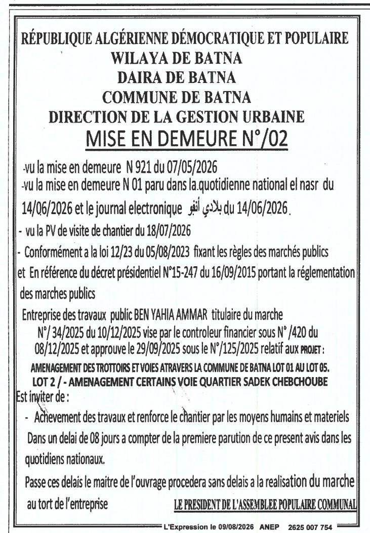 Mise en demeure relative à l'aménagement des trottoirs et voies traversant la commune de Batna (lot 01 à lot 05)