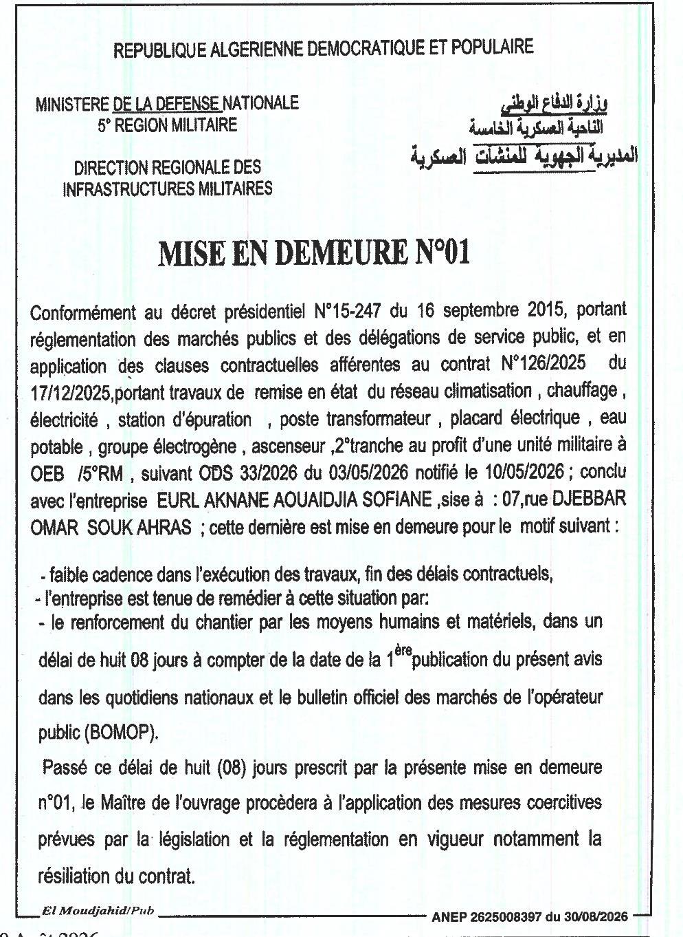 Mise en demeure pour retard d'exécution de travaux de remise en état d'infrastructures militaires