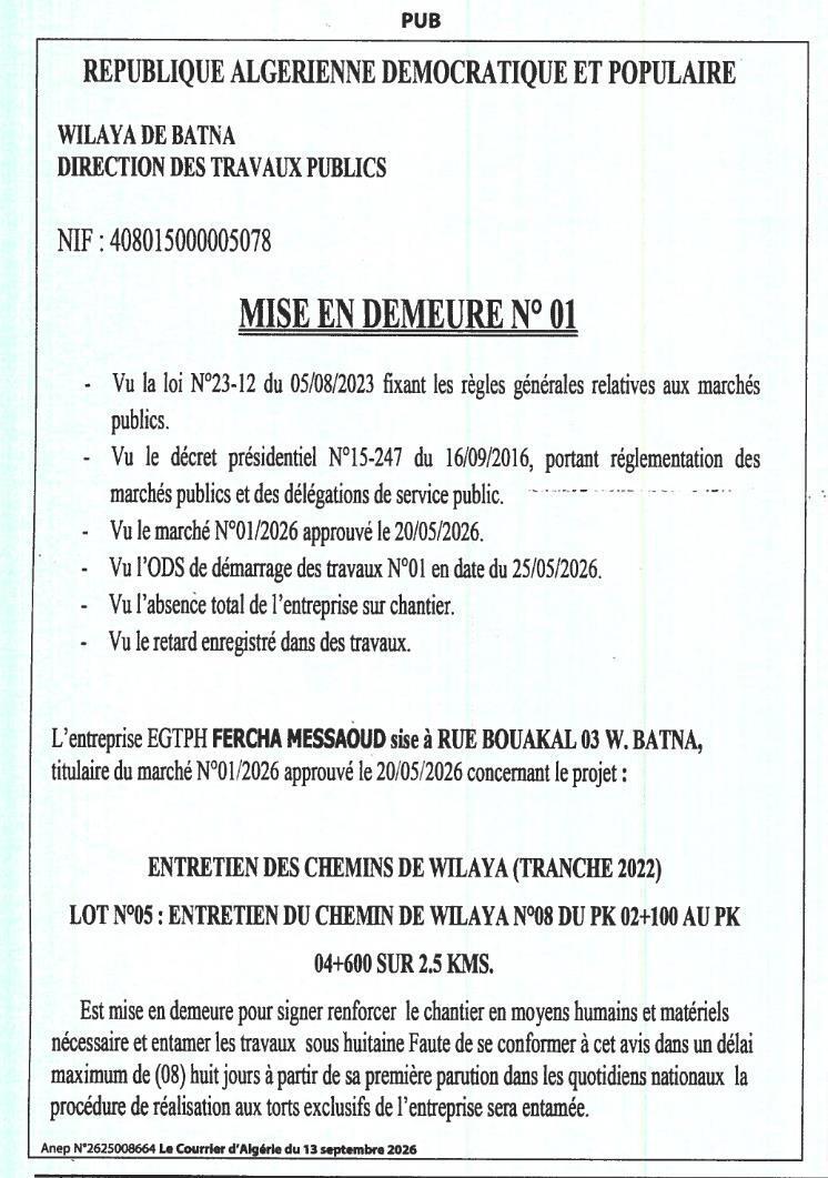 Mise en demeure pour non-respect des obligations contractuelles sur le marché d'entretien des chemins de wilaya (lot n°05)