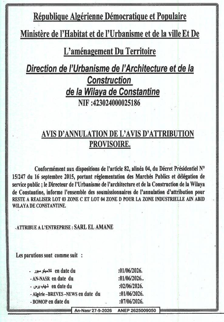 Annulation de l'attribution provisoire pour les lots 03 et 04 de la zone industrielle Ain Abid (Wilaya de Constantine)