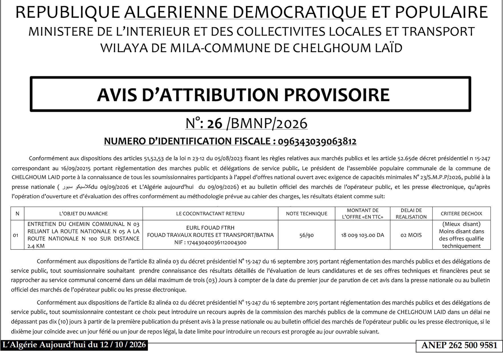 Attribution provisoire des travaux d'entretien du chemin communal reliant la RN05 à la RN100 (2,4 km)
