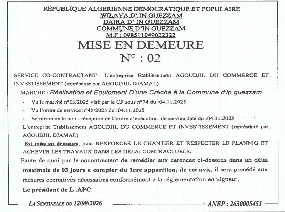 Mise en demeure pour non-respect des délais contractuels de réalisation d'une crèche à In Guezzam
