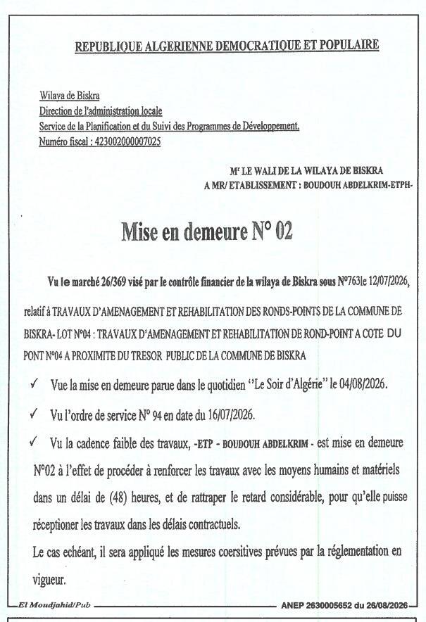 Mise en demeure relative à des travaux d'aménagement et de réhabilitation de ronds-points dans la commune de Biskra