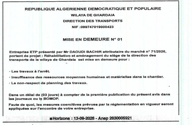 Mise en demeure pour non-respect des obligations contractuelles dans le cadre de la réhabilitation et aménagement du siège de la direction des transports de la wilaya de Ghardaïa