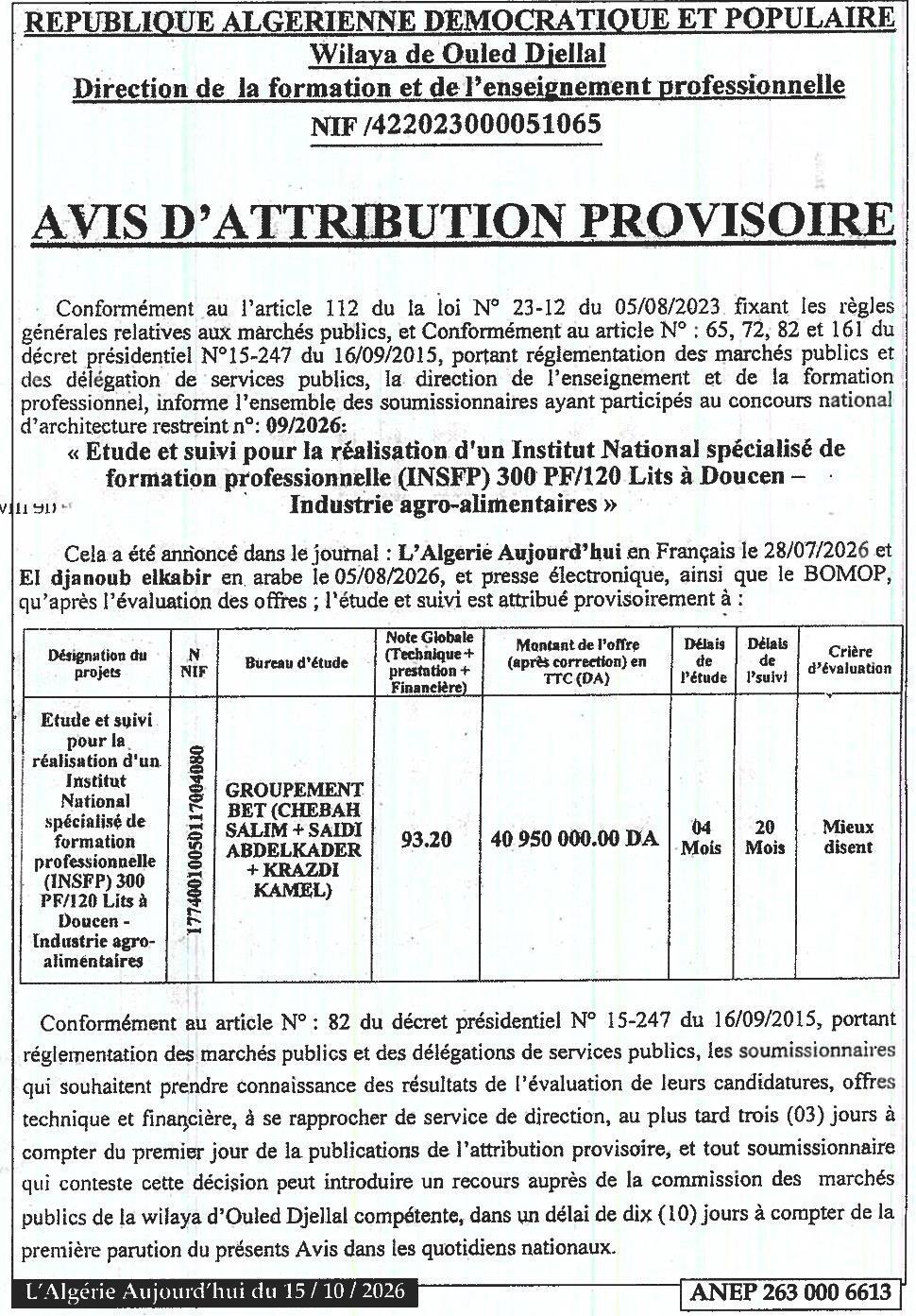 Attribution provisoire de l'étude et suivi pour la réalisation d'un Institut National spécialisé de formation professionnelle (INSFP) à Doucen