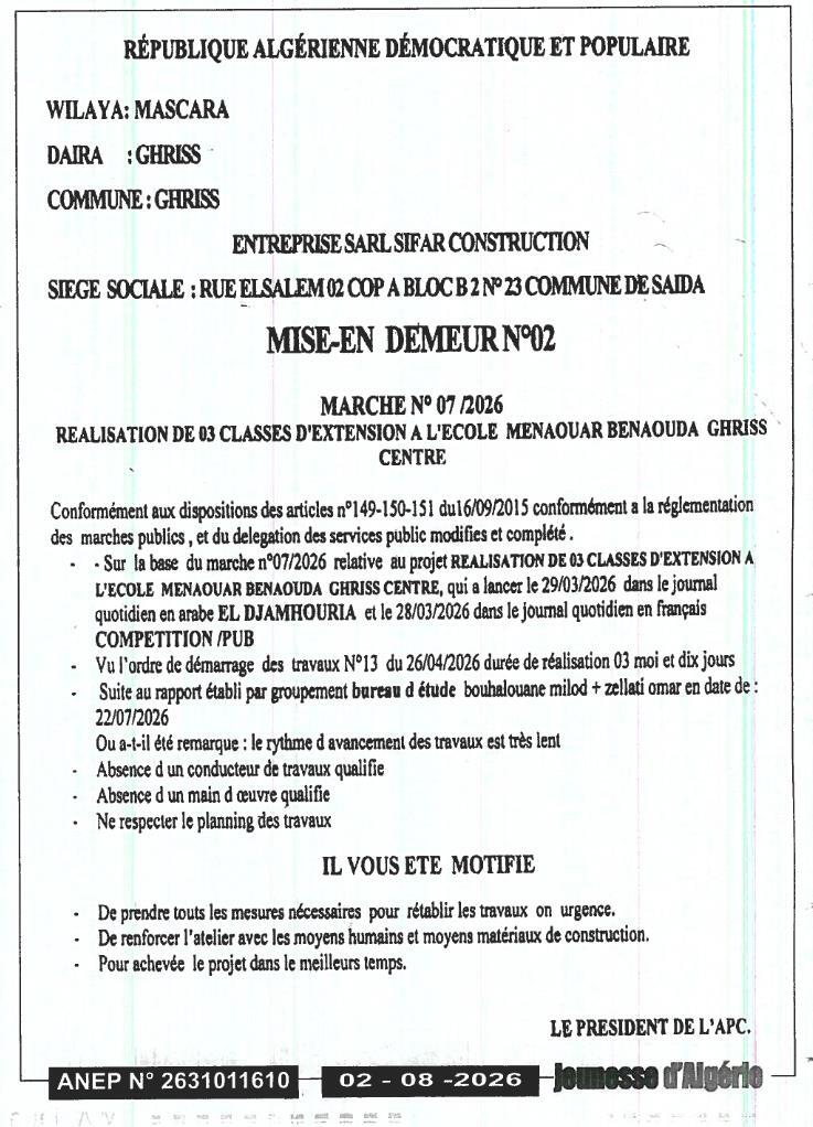 Mise en demeure n°02 pour le marché n°07/2026 de réalisation de 3 classes d'extension à l'école Menouar Benouda à Ghriess
